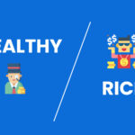 Wealthy vs. Rich